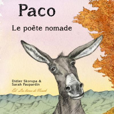 Paco, le poète nomade