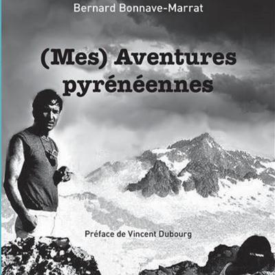 (Mes) Aventures Pyrénéennes - rencontre/dédicace à la librairie Plume ce 19 août