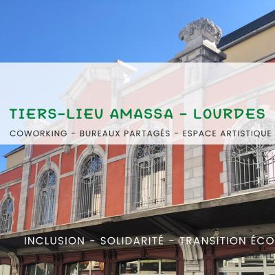 Des nouvelles du Tiers-Lieu Amassa à Lourdes !