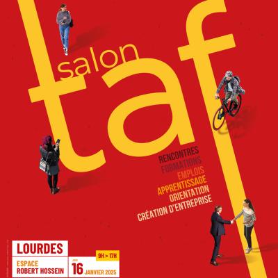 Le Salon TAF revient à Lourdes ce jeudi 16 Janvier 2025