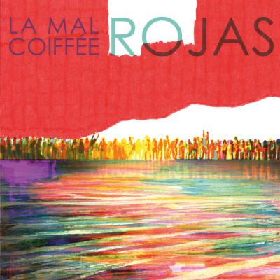 Pochette album Rojas de La Mal coiffée 