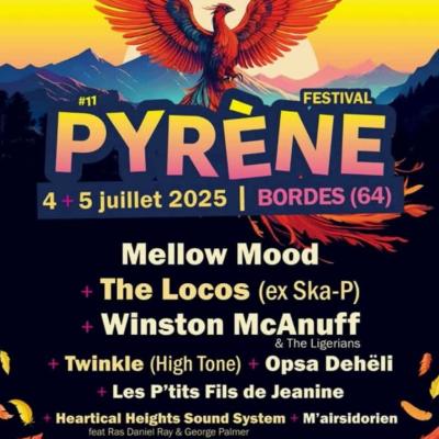 11e Edition du Pyrène Festival ces 4 et 5 Juillet à Bordes !!