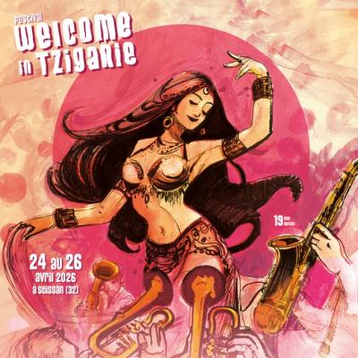Wellcome in Tziganie revient pour une 19e Edition !!