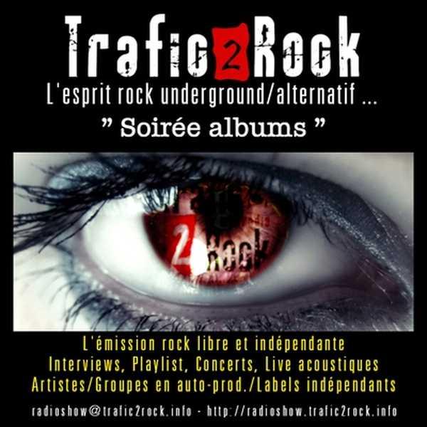 Trafic 2 Rock “Soirée albums”