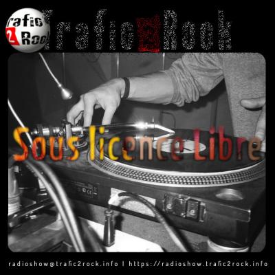 Trafic 2 Rock Radio-Show [Sous licence Libre] #53 MINDBLASTING, net-label