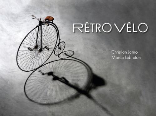 Un livre "Rétro Vélo", par Marco Lebreton