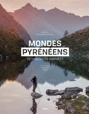 Découverte - "Mondes Pyrénéens" - à lire, à feuilleter et surtout fait pour s'émerveiller !