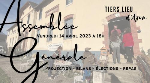 Le Tiers Lieu d'Azun fait son Assemblée Générale ce 14 avril !!