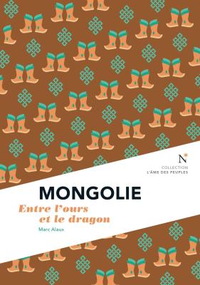 Marc Alaux - Auteur du livre Mongolie, Entre l’ours et le dragon