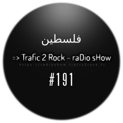 Trafic 2 Rock #191 Palestine