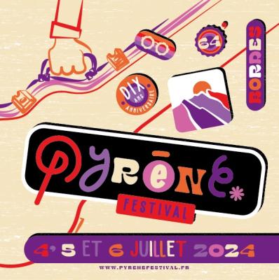 Dixième Edition du Pyrène Festival ces 4, 5 et 6 Juillet à Bordes