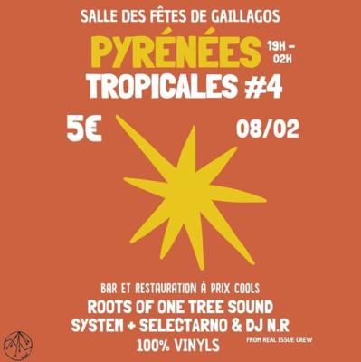 4e édition de Pyrénées Tropical ce 08 Février !