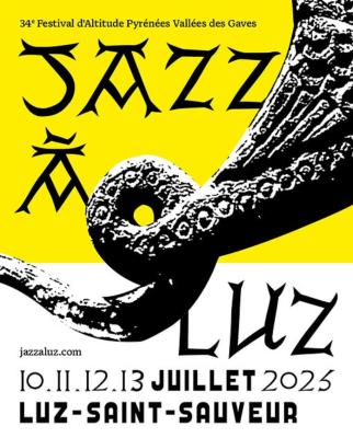 Le 34e Festival Jazz à Luz arrive ces 10, 11, 12 et 13 Juillet !!