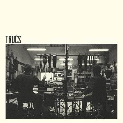 Pochette de l'album Trucs de Trucs